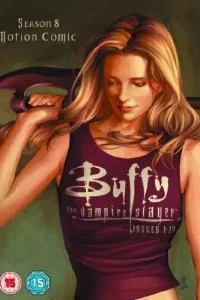  Баффи – истребительница вампиров: Сезон 8 – Анимированный комикс 